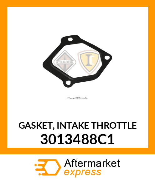 GASKET, INTAKE THROTTLE 3013488C1