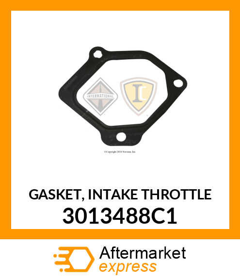 GASKET, INTAKE THROTTLE 3013488C1