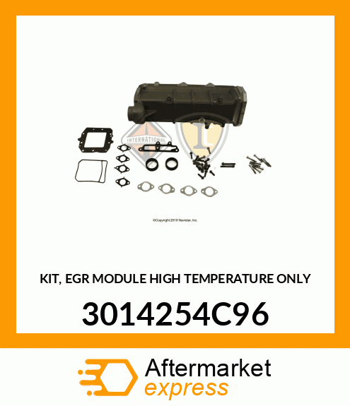 KIT, EGR MODULE HIGH TEMPERATURE ONLY 3014254C96