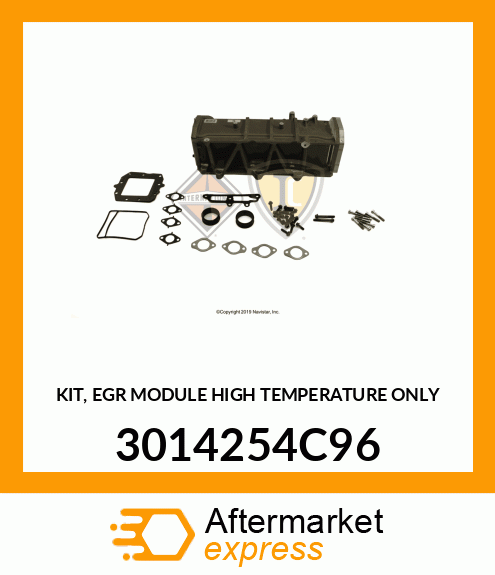 KIT, EGR MODULE HIGH TEMPERATURE ONLY 3014254C96