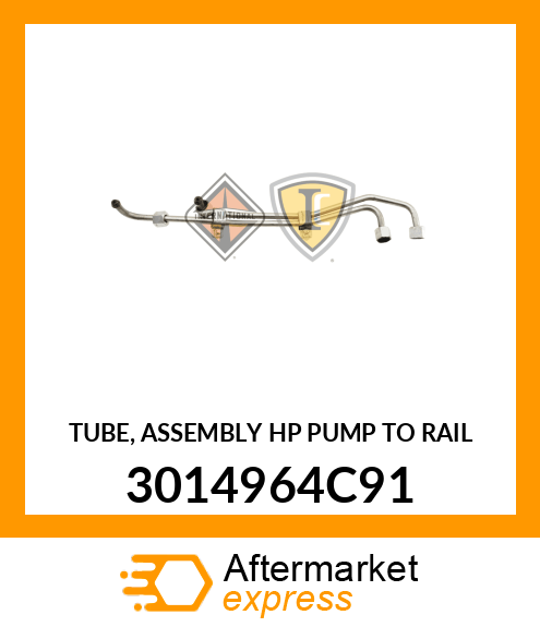 TUBE, ASSEMBLY HP PUMP TO RAIL 3014964C91