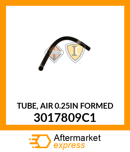 TUBE, AIR 0.25IN FORMED 3017809C1