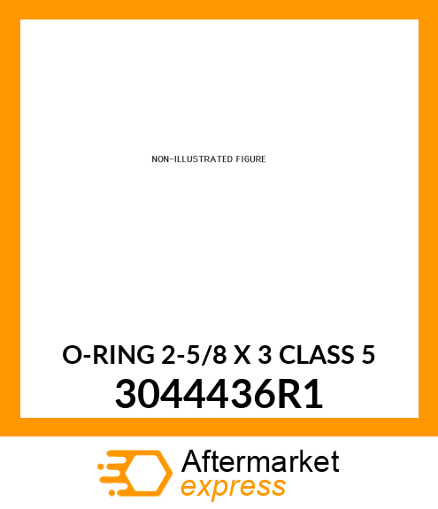 O-RING 2-5/8 X 3 CLASS 5 3044436R1