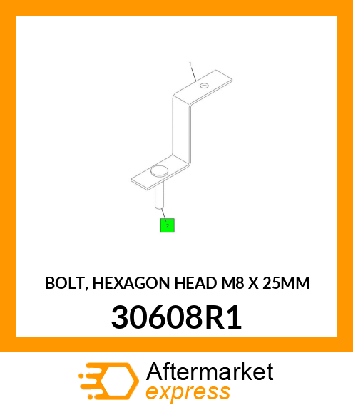 BOLT, HEXAGON HEAD M8 X 25MM 30608R1