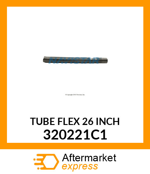 TUBE FLEX 26 INCH 320221C1