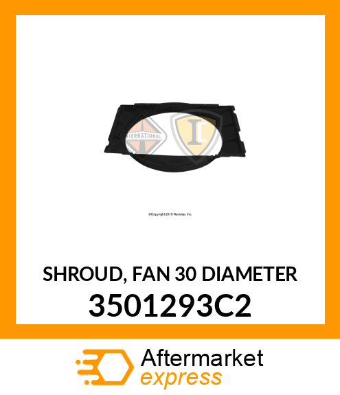 SHROUD, FAN 30" DIAMETER 3501293C2