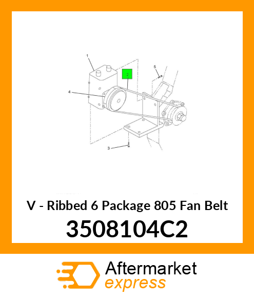 V - Ribbed 6 Package 805 Fan Belt 3508104C2