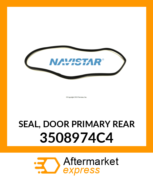 SEAL, DOOR PRIMARY REAR 3508974C4