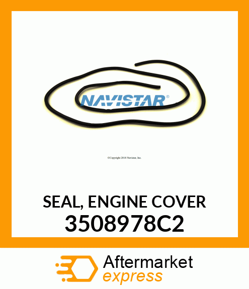 SEAL, ENGINE COVER 3508978C2