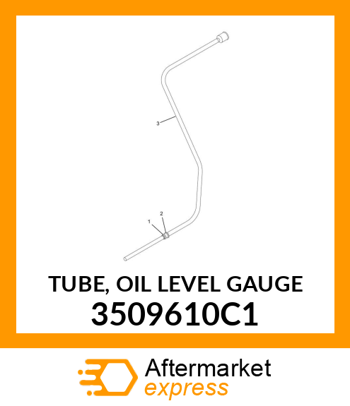 TUBE, OIL LEVEL GAUGE 3509610C1