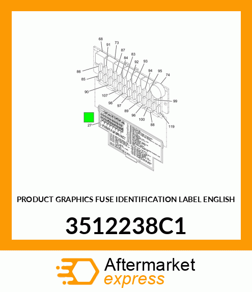 PRODUCT GRAPHICS FUSE IDENTIFICATION LABEL ENGLISH 3512238C1