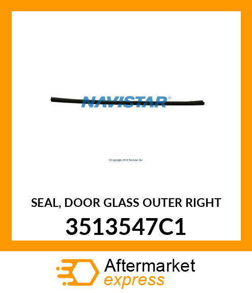 SEAL, DOOR GLASS OUTER RIGHT 3513547C1