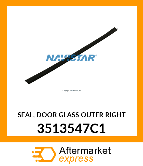 SEAL, DOOR GLASS OUTER RIGHT 3513547C1