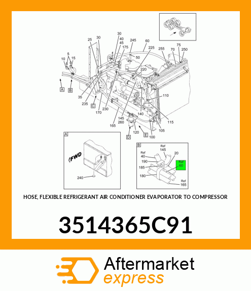 HOSE, FLEXIBLE REFRIGERANT AIR CONDITIONER EVAPORATOR TO COMPRESSOR 3514365C91