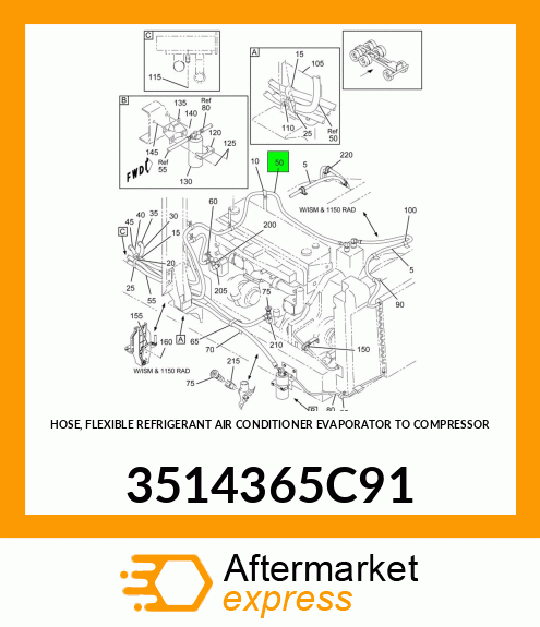 HOSE, FLEXIBLE REFRIGERANT AIR CONDITIONER EVAPORATOR TO COMPRESSOR 3514365C91