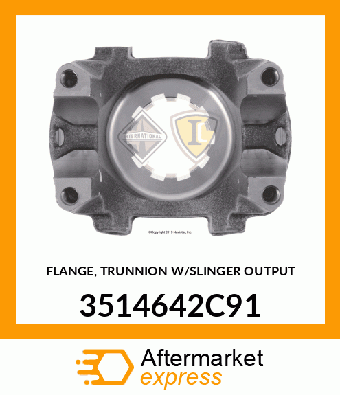 FLANGE, TRUNNION W/SLINGER OUTPUT 3514642C91