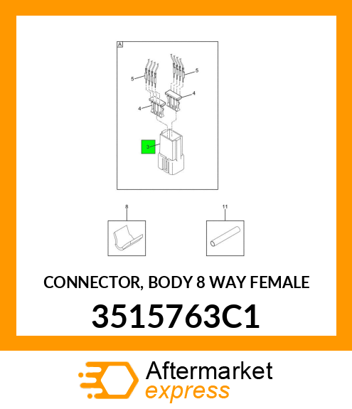 CONNECTOR, BODY 8 WAY FEMALE 3515763C1