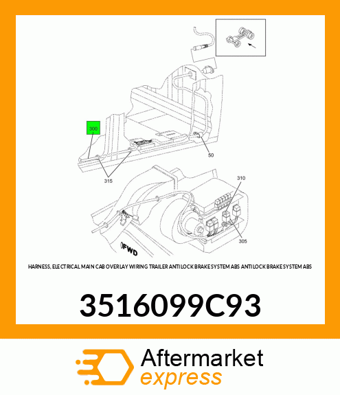 HARNESS, ELECTRICAL MAIN CAB OVERLAY WIRING TRAILER ANTILOCK BRAKE SYSTEM ABS ANTILOCK BRAKE SYSTEM ABS 3516099C93