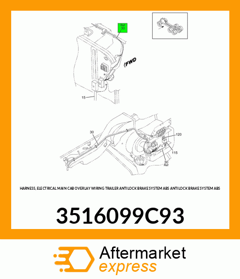 HARNESS, ELECTRICAL MAIN CAB OVERLAY WIRING TRAILER ANTILOCK BRAKE SYSTEM ABS ANTILOCK BRAKE SYSTEM ABS 3516099C93