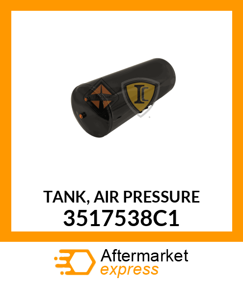 TANK, AIR PRESSURE 3517538C1