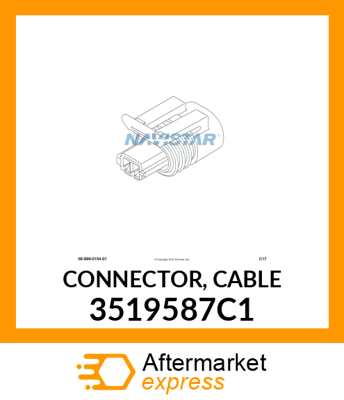 CONNECTOR, CABLE 3519587C1