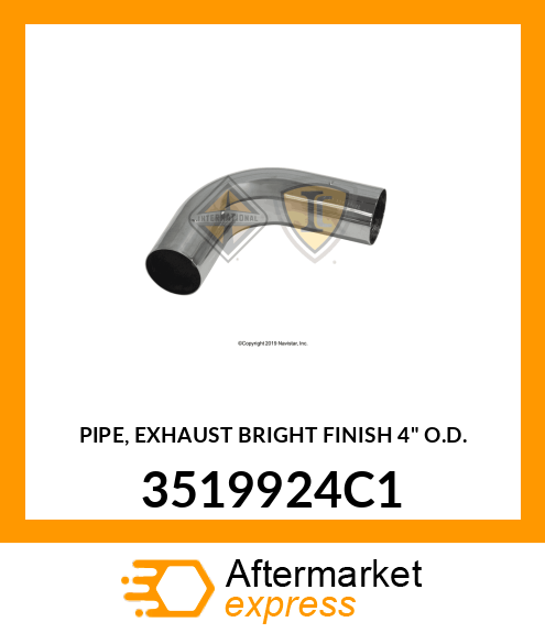 PIPE, EXHAUST BRIGHT FINISH 4" O.D. 3519924C1