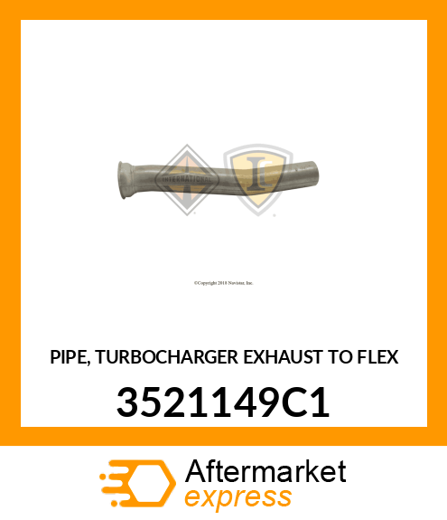 PIPE, TURBOCHARGER EXHAUST TO FLEX 3521149C1