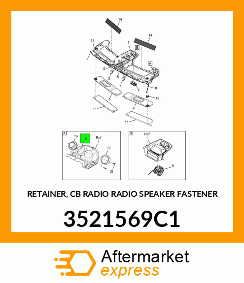 RETAINER, CB RADIO RADIO SPEAKER FASTENER 3521569C1