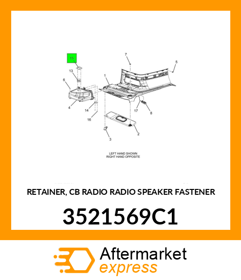 RETAINER, CB RADIO RADIO SPEAKER FASTENER 3521569C1