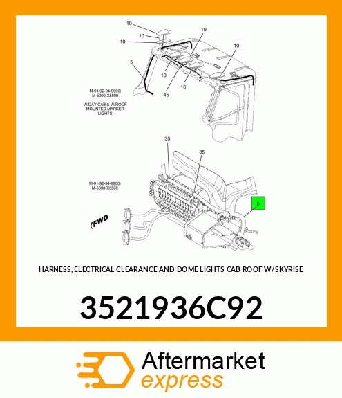 HARNESS, ELECTRICAL CLEARANCE AND DOME LIGHTS CAB ROOF W/SKYRISE 3521936C92