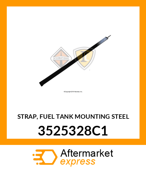 STRAP, FUEL TANK MOUNTING STEEL 3525328C1