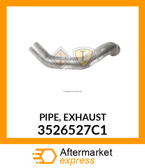 PIPE, EXHAUST 3526527C1