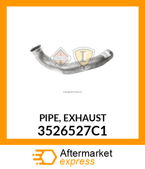 PIPE, EXHAUST 3526527C1