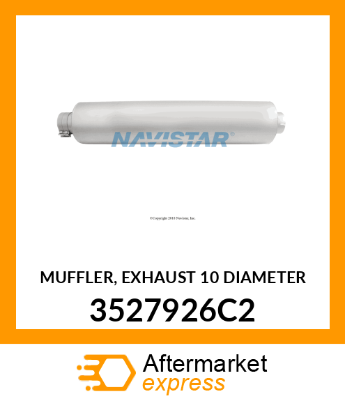 MUFFLER, EXHAUST 10" DIAMETER 3527926C2