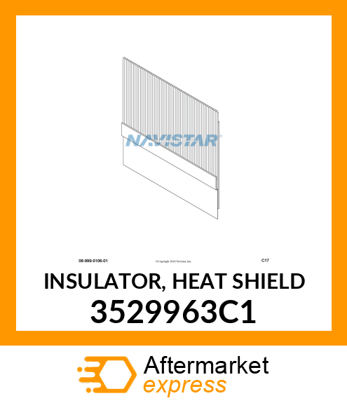 INSULATOR, HEAT SHIELD 3529963C1