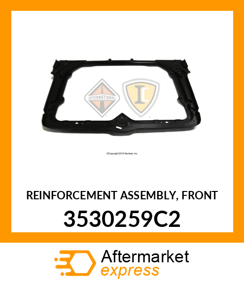 REINFORCEMENT ASSEMBLY, FRONT 3530259C2