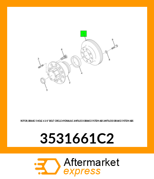 ROTOR, BRAKE 5 HOLE 6 3/4" BOLT CIRCLE HYDRAULIC ANTILOCK BRAKE SYSTEM ABS ANTILOCK BRAKE SYSTEM ABS 3531661C2