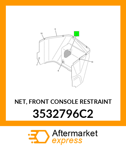 NET, FRONT CONSOLE RESTRAINT 3532796C2