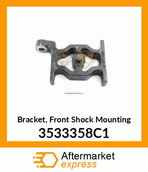 Bracket, Front Shock Mounting 3533358C1