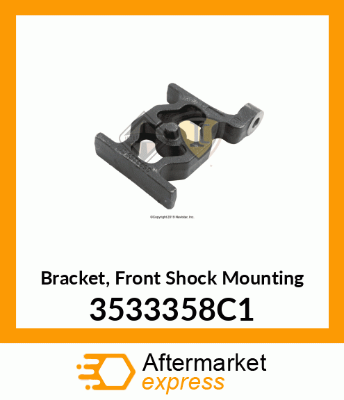 Bracket, Front Shock Mounting 3533358C1