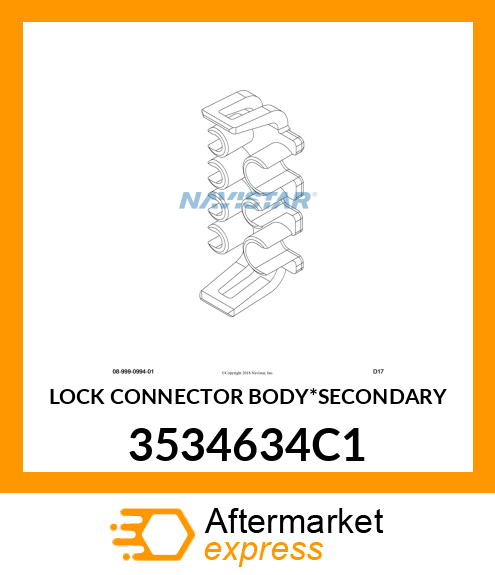 LOCK CONNECTOR BODY*SECONDARY 3534634C1