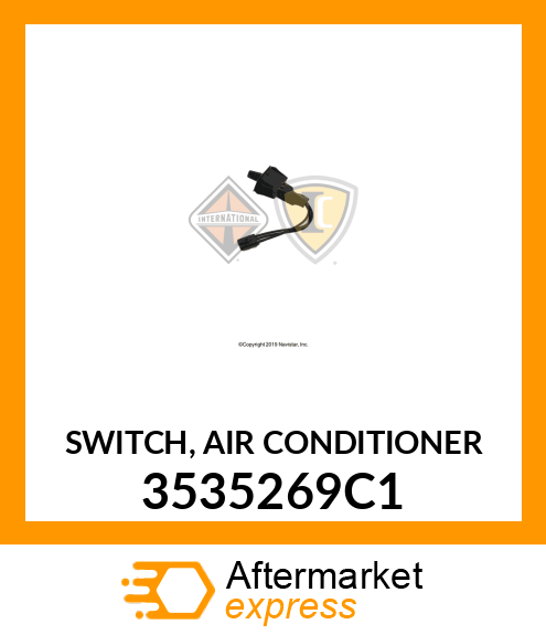 SWITCH, AIR CONDITIONER 3535269C1