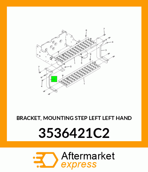 BRACKET, MOUNTING STEP LEFT LEFT HAND 3536421C2