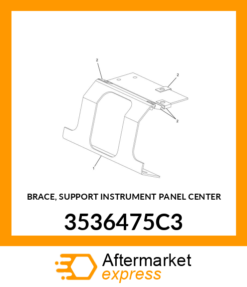 BRACE, SUPPORT INSTRUMENT PANEL CENTER 3536475C3