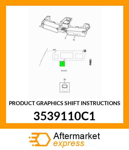 PRODUCT GRAPHICS SHIFT INSTRUCTIONS 3539110C1