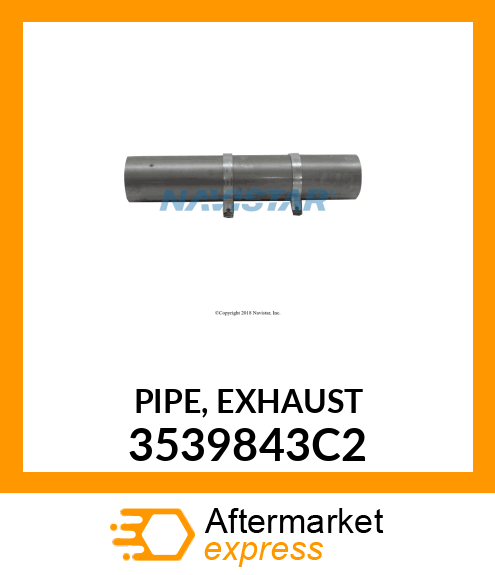 PIPE, EXHAUST 3539843C2