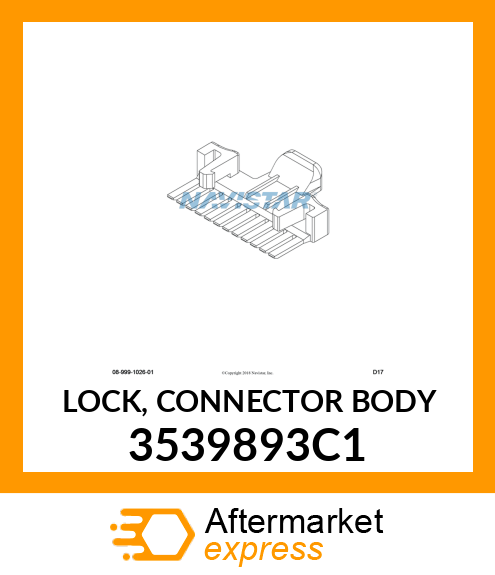 LOCK, CONNECTOR BODY 3539893C1