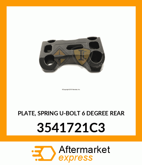 PLATE, SPRING U-BOLT 6 DEGREE REAR 3541721C3