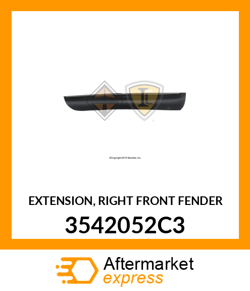EXTENSION, RIGHT FRONT FENDER 3542052C3