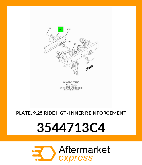 PLATE, 9.25 RIDE HGT- INNER REINFORCEMENT 3544713C4